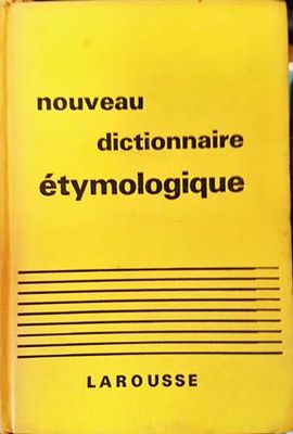 Nouveau dictionnaire etymologique et historique