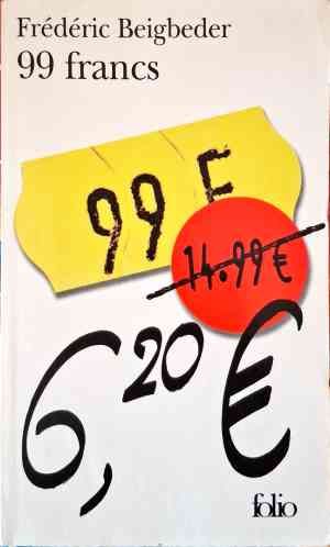 99 francs 99 francs