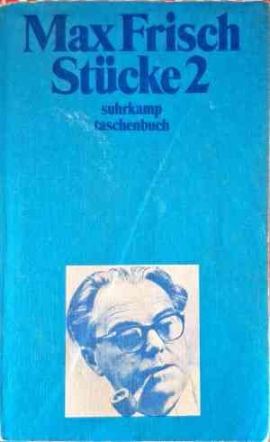 Max Frisch Stücke 2 Max Frisch Stücke 2