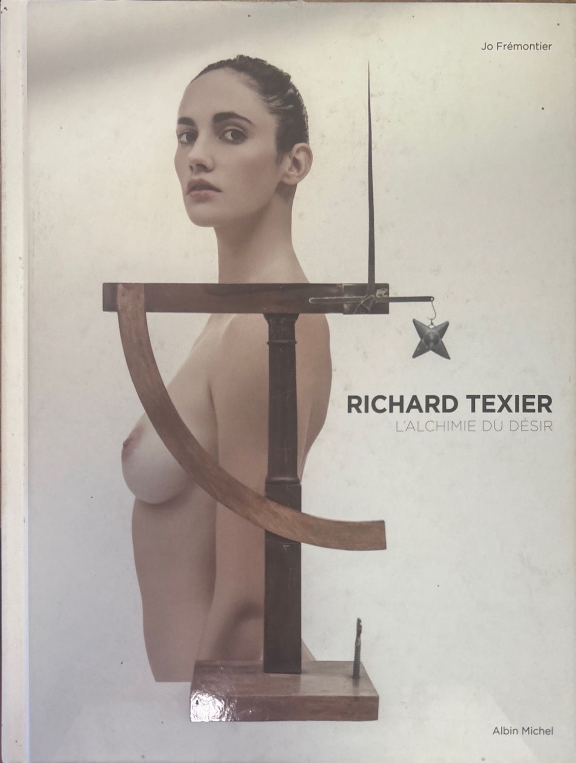 Richard Texier: L&#39;alchimie du désir