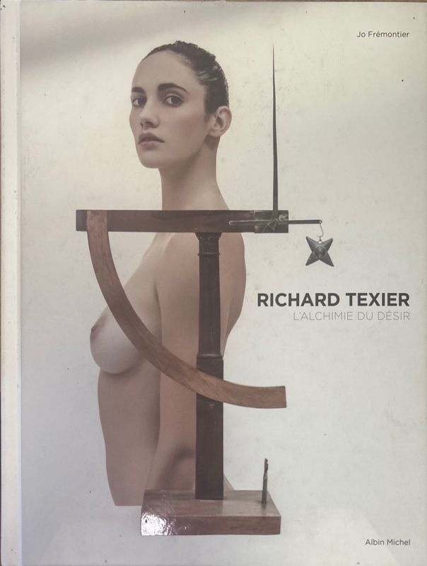 Richard Texier: L'alchimie du désir