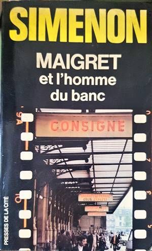 Maigret et l&#39;homme du banc