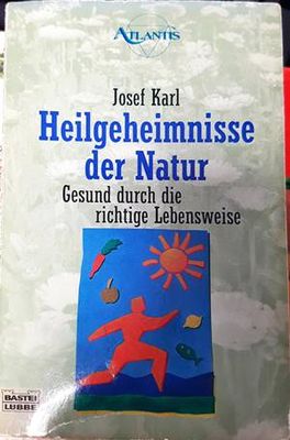 Heilgeheimnisse der Natur