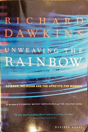 Unweaving the rainbow