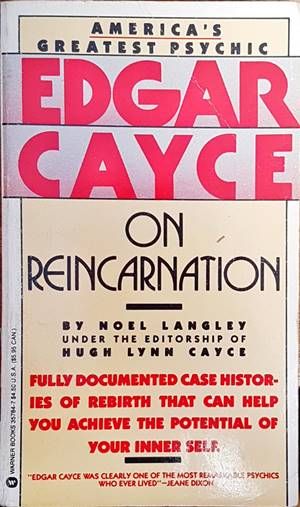 Edgar Cayce on Reincarnation