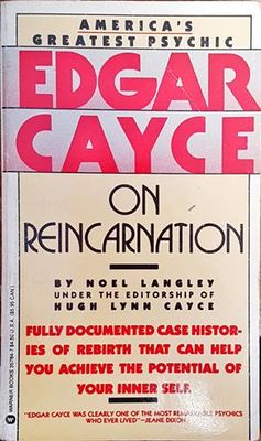 Edgar Cayce on Reincarnation