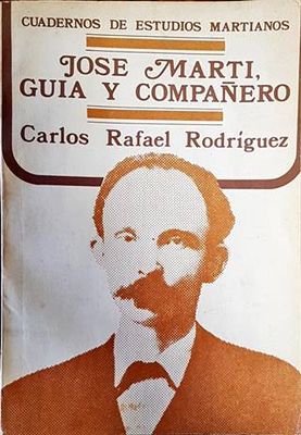 Jose Marti, Guia y companero