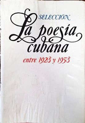 La poesia cubana entre 1928 y 1958