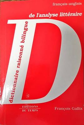 Dictionarie raisonne bilingue de l&#39;analyse litterarie francais - anglais