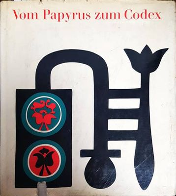 Vom Papyrus zum Codex