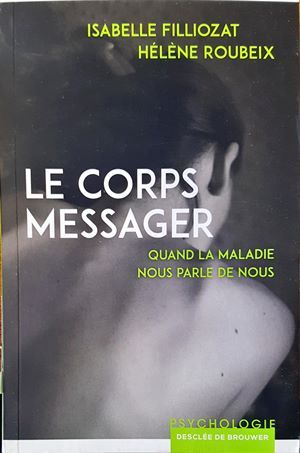 &quot;Le corps messager&quot;