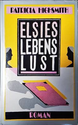 Elsies Lebenslust