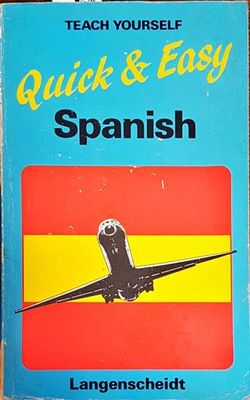Quick &amp;amp; Easy Spanish