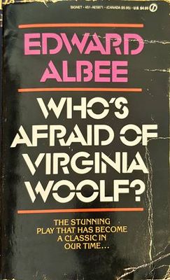 Who&#39;s Afraid of Virgina Woolf?