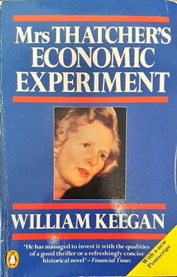 Mrs. Thacher&#39;s Economic Experiment
