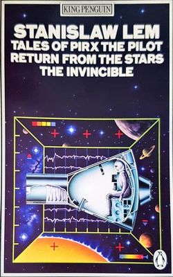Tales of Pirx the Pilot Return from the stars the Invincible