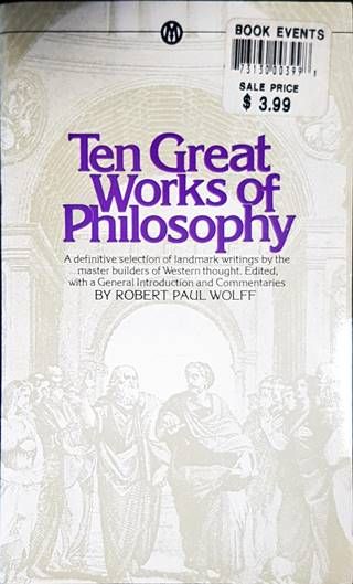 Ten Great Works of Philosophy Ten Great Works of Philosophy