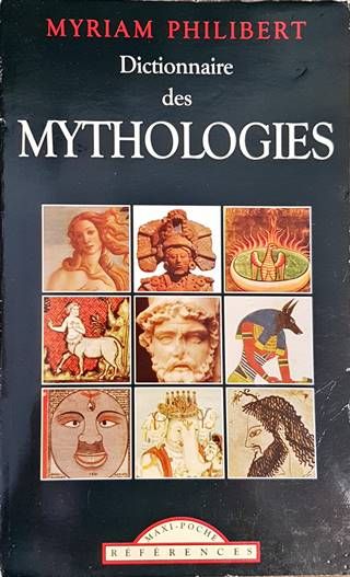 Dictionnaire des mythologies