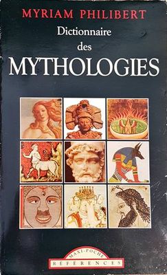 Dictionnaire des mythologies