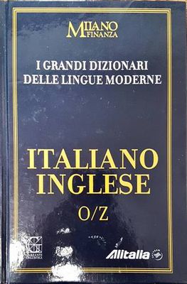 I Grandi Dizionari delle Lingue Moderne. Volume 4. Italiano/Inglese O/Z