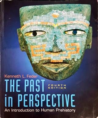 The past in perspective : an introduction to human prehistory The past in perspective : an introduction to human prehistory
