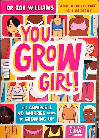 You Grow Girl!