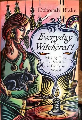 Еveryday Witchcraft: Making Time for Spirit in a Too-Busy World
