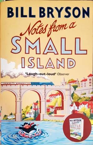 Notes from a small Island Notes from a small Island