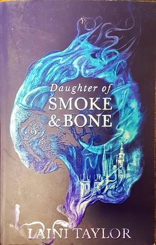 Daughter of Smoke &amp;amp; Bone