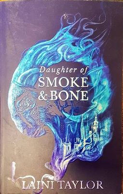 Daughter of Smoke &amp;amp; Bone