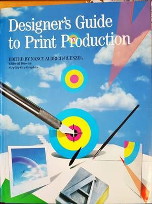 Designer&#39;s Guide to Print Production