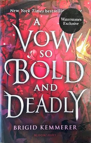 A Vow so Bold and Deadly