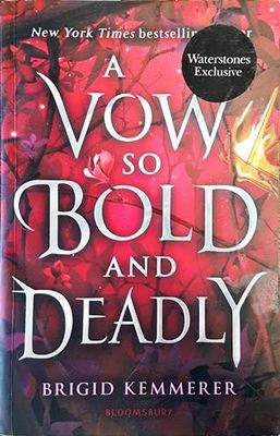 A Vow so Bold and Deadly