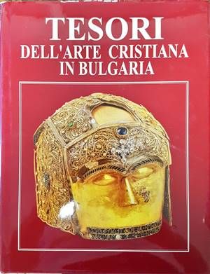 Tesori dell&#39;arte cristiana in Bulgaria