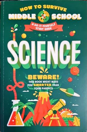 How to survive middle school science
