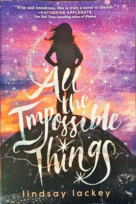 All the Impossible Things