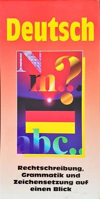 Deutsche Rechtschreibung, Grammatik und Zeichensetzung auf einen Blick