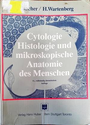 Cytologie, Histologie und mikroskopische Anatomie des Menschen