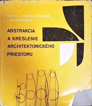 Abstrakcia A Kreslenie Architektonickeho Priestoru