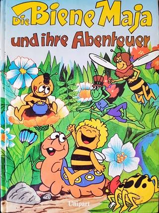 Die Biene Maja. Undihre Abenteuer