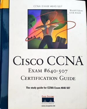 Cisco CCNA Exam #640-507 Certificantion Guide