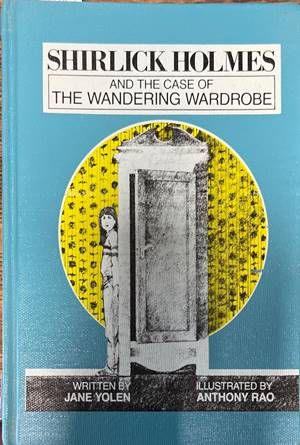 Shirlick Holmes and the case of the wandering wardrobe