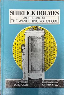 Shirlick Holmes and the case of the wandering wardrobe