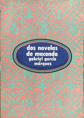 Dos novelas de Macondo