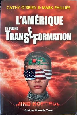 L&#39;Amérique en pleine TranseFormation : Mind Kontrol