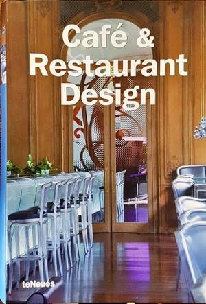 Cafe &amp;amp; Restaurant Design