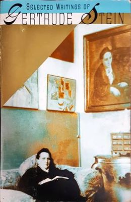 Selected writings of Gertrude Stein
