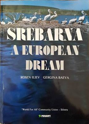 Srebarna - A european dream