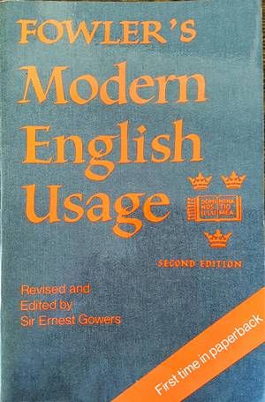Fowler&#39;s Modern English Usage