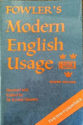 Fowler&#39;s Modern English Usage